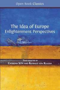 The Idea of Europe : Enlightenment Perspectives (Open Book Classics)