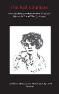 The Red Countess : Select Autobiographical and Fictional Writing of Hermynia Zur Mühlen (1883-1951) （2ND）