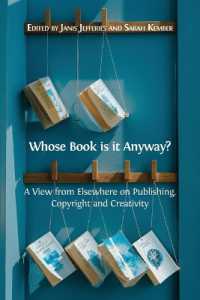Whose Book is it Anyway? : A View from Elsewhere on Publishing, Copyright and Creativity