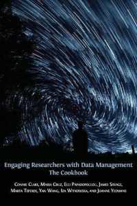 Engaging Researchers with Data Management : The Cookbook (Open Reports)