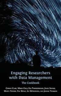 Engaging Researchers with Data Management : The Cookbook (Open Reports) （Hardback）