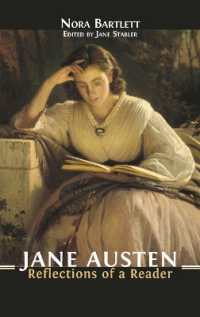 Jane Austen : Reflections of a Reader （Hardback）