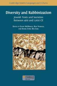 Diversity and Rabbinization : Jewish Texts and Societies between 400 and 1000 CE (Semitic Languages and Cultures)