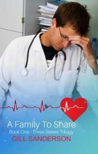 A Family to Share : A Heartwarming Medical Romance (Medical Romances)