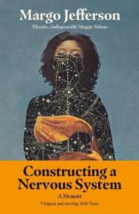 Constructing a Nervous System : A Memoir