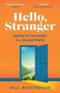 Hello, Stranger : Stories of Connection in a Divided World