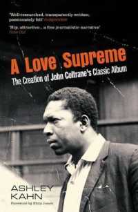 A Love Supreme : The Creation of John Coltrane's Classic Album