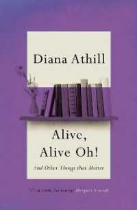 Alive, Alive Oh! : And Other Things that Matter