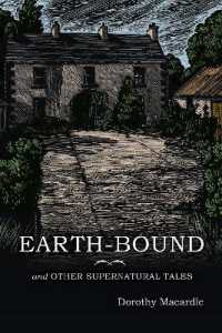 Earth-Bound : and Other Supernatural Tales