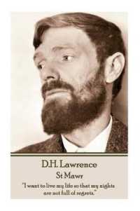D.H. Lawrence - St Mawr : 'I want to live my life so that my nights are not full of regrets.'