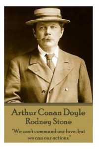 Arthur Conan Doyle - Rodney Stone : 'We can't command our love, but we can our actions.'