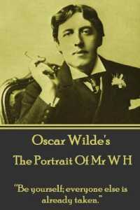 Oscar Wilde - the Portrait of Mr W H : 'Be yourself; everyone else is already taken.'