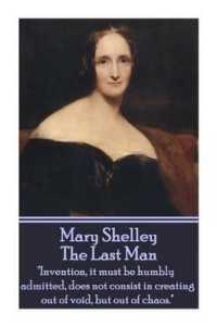 Mary Shelley - the Last Man : Invention， It Must Be Humbly Admitted， Does Not Consist in Creating Out of Void， but Out of Chaos.