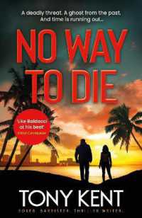 No Way to Die : 'Orphan X meets 007' (Dempsey/Devlin Book 4) (Dempsey/devlin)