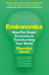 日常生活から見た環境経済学入門<br>Environomics : How the Green Economy is Transforming Your World