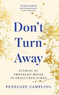 Don't Turn Away : Stories of Troubled Minds in Fractured Times - as Featured on BBC Woman's Hour