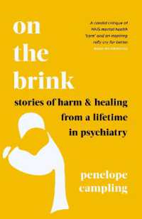 On the Brink : Stories of harm and healing from a lifetime in psychiatry