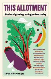 This Allotment : Stories of Growing, Eating and Nurturing