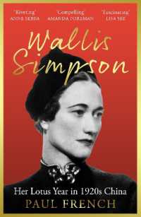 Wallis Simpson : Her Lotus Year in 1920s China