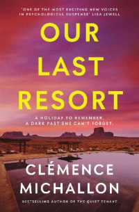 Our Last Resort : THE must-read psychological thriller of the summer from the bestselling author of the Quiet Tenant