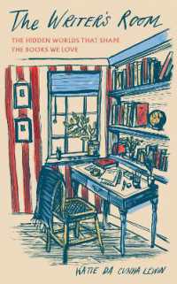 The Writer's Room : The Hidden Worlds That Shape the Books We Love