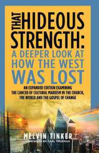 That Hideous Strength : A Deeper Look at How the West Was Lost （Expanded）