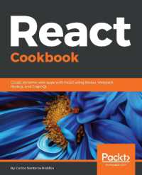 React Cookbook : Create dynamic web apps with React using Redux, Webpack, Node.js, and GraphQL