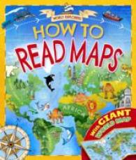 How to Read Maps (World Explorers) （FOL HAR/MA）