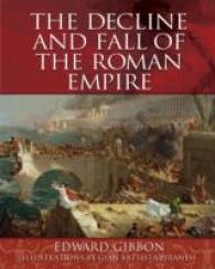 The Decline and Fall of the Roman Empire
