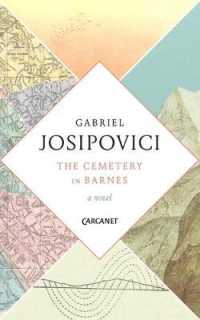 The Cemetery in Barnes : A Novel