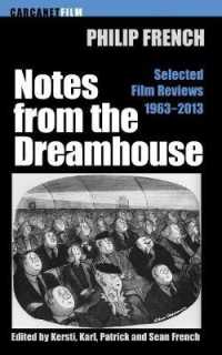 Notes from the Dream House : Selected Film Reviews 1963-2013