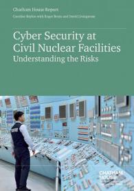 Cyber Security at Civil Nuclear Facilities : Understanding the Risks