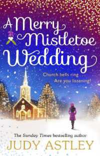 A Merry Mistletoe Wedding : the perfect festive romance to settle down with this Christmas!