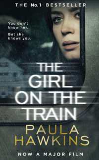 ポ－ラ・ホ－キンズ『ガ－ル・オン・ザ・トレイン』（原書）<br>The Girl on the Train : Film tie-in