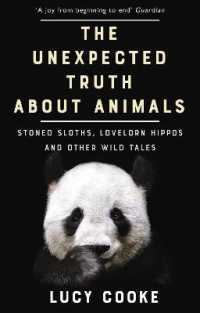 ルーシー・クック『子どもには聞かせられない動物のひみつ 』（原書）<br>The Unexpected Truth about Animals : Stoned Sloths, Lovelorn Hippos and Other Wild Tales