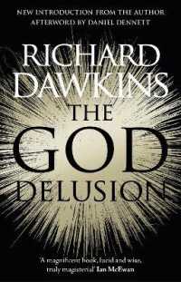 リチャード・ドーキンス『神は妄想である：宗教との決別』（原書）出版１０周年記念版<br>The God Delusion : 10th Anniversary Edition