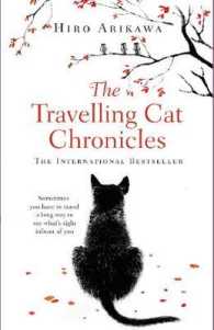 Travelling Cat Chronicles -- Paperback / softback (English Language Edition)