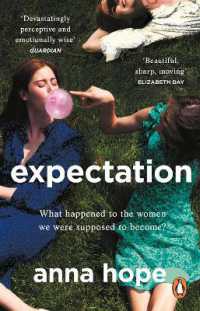 Expectation : The most razor-sharp and heartbreaking novel of the year