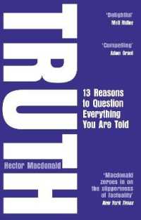 Truth : 13 Reasons to Question Everything You Are Told