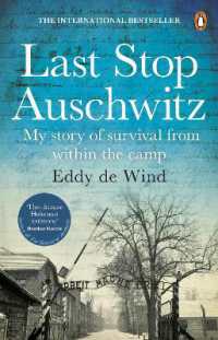 エディ・デ・ウィンド『アウシュヴィッツで君を想う』（英訳）<br>Last Stop Auschwitz : My story of survival from within the camp