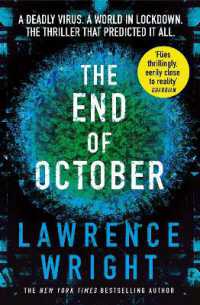 The End of October : A page-turning thriller that warned of the risk of a global virus