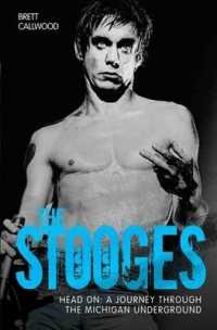 The Stooges - Head On: A Journey through the Michigan Underworld