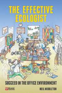 The Effective Ecologist : Succeed in the Office Environment