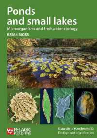 Ponds and small lakes : Microorganisms and freshwater ecology (Naturalists' Handbooks)