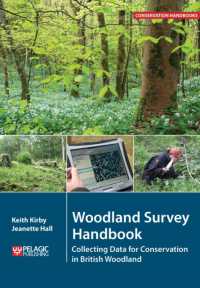 Woodland Survey Handbook : Collecting Data for Conservation in British Woodland (Conservation Handbooks)