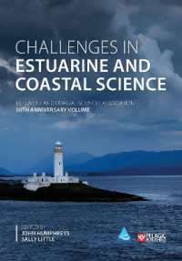 Challenges in Estuarine and Coastal Science : Estuarine and Coastal Sciences Association 50th Anniversary Volume