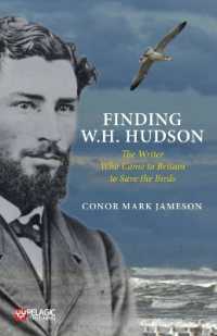 Finding W. H. Hudson : The Writer Who Came to Britain to Save the Birds