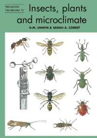 Insects, plants and microclimate (Naturalists' Handbooks)