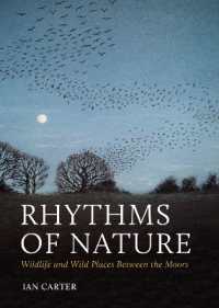 Rhythms of Nature : Wildlife and Wild Places between the Moors