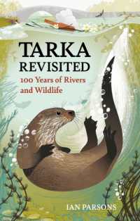 Tarka Revisited : 100 Years of Rivers and Wildlife